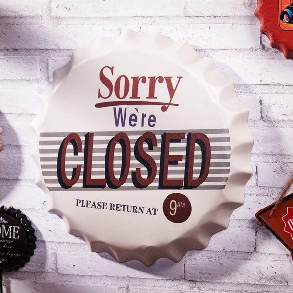 Sorry We Are Closed Bottle Cap Wall Accent