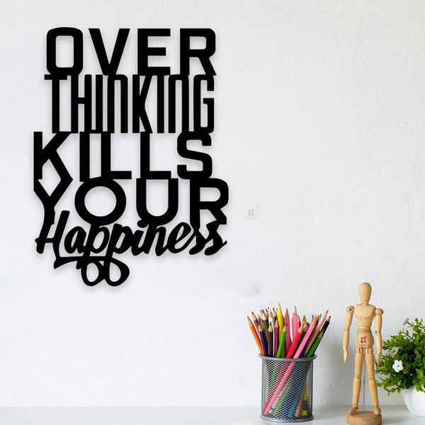 Buy Over Thinking Kills Happiness Wall Accent Wall Art & Paintings from Vaaree