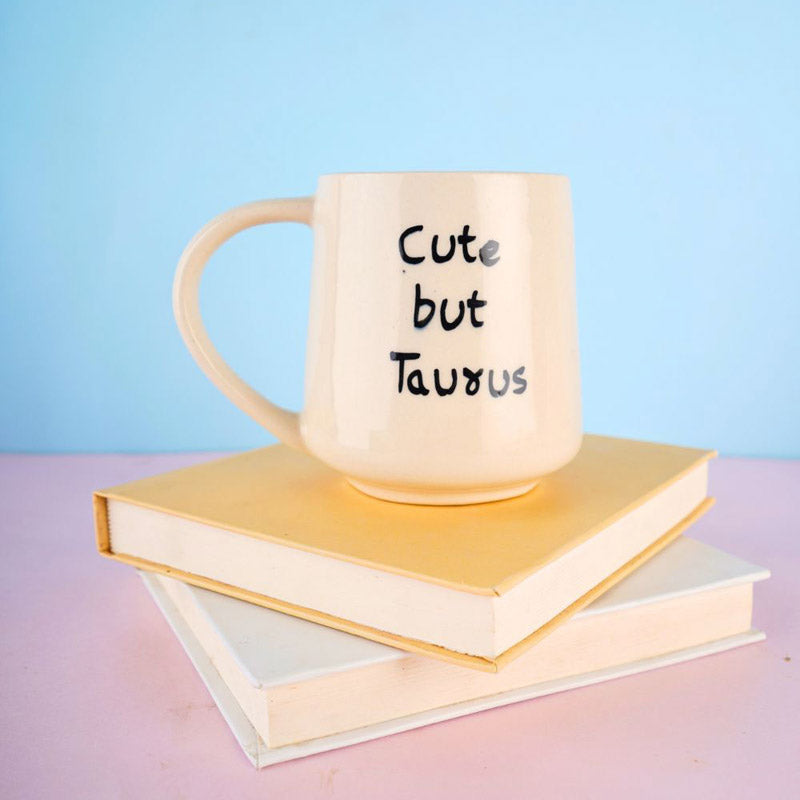 Buy Cute But Taurus Cup - 250 ML Mug & Tea Cup from Vaaree