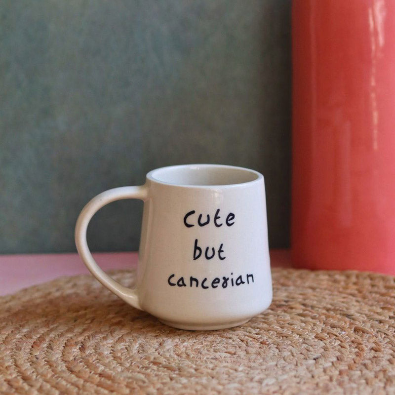 Buy Cute But Cancerian Cup - 250 ML Mug & Tea Cup from Vaaree