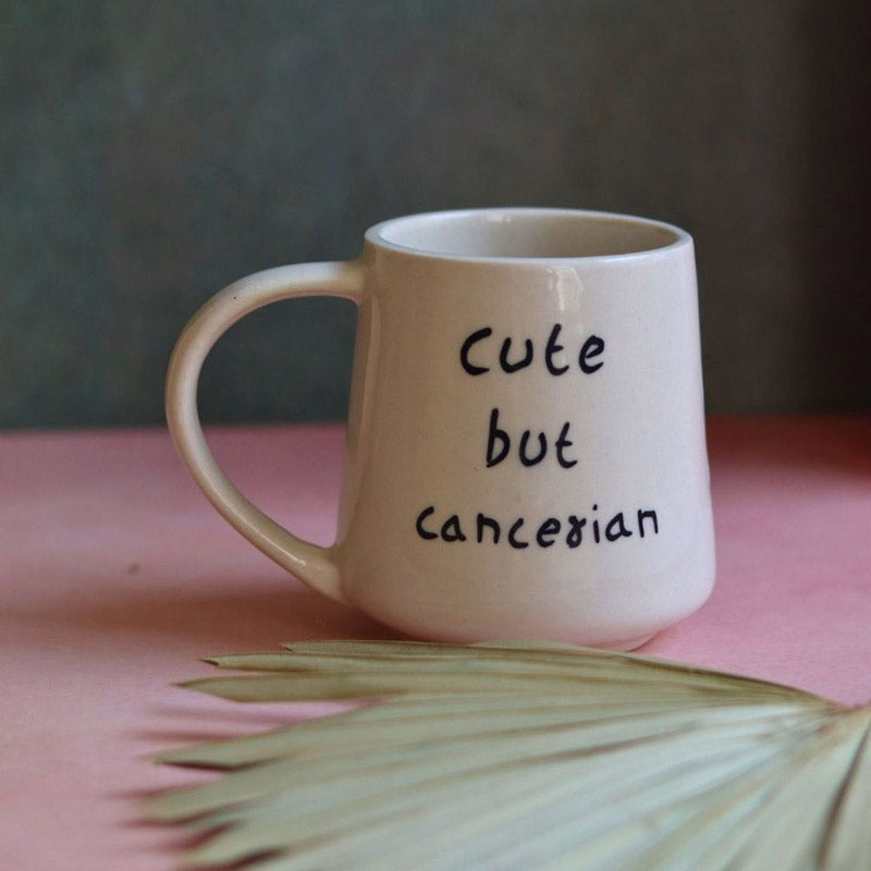 Buy Cute But Cancerian Cup - 250 ML Mug & Tea Cup from Vaaree