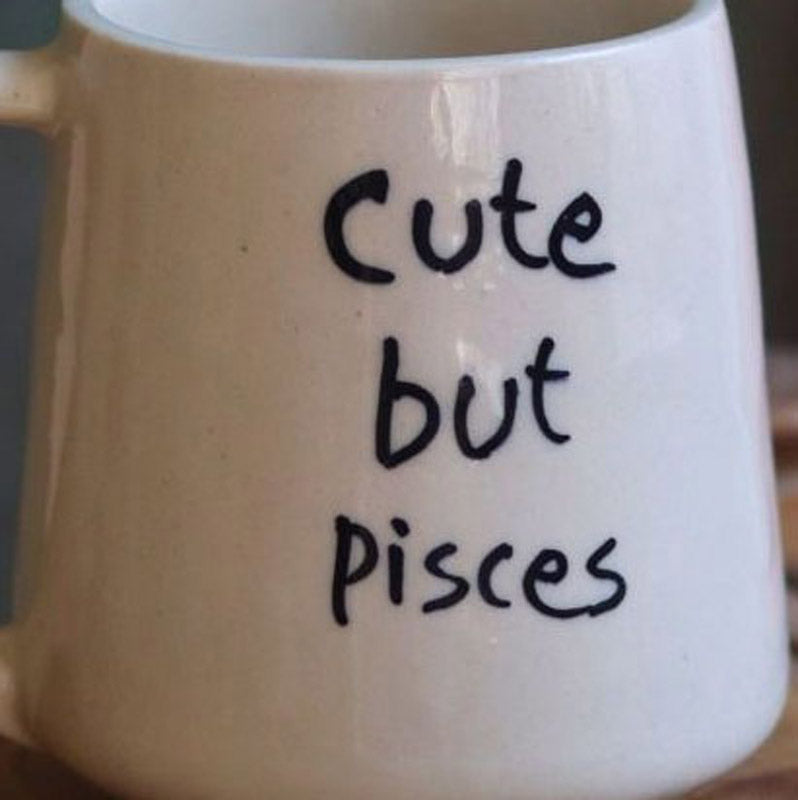 Buy Cute But Pisces Cup - 250 ML Mug & Tea Cup from Vaaree