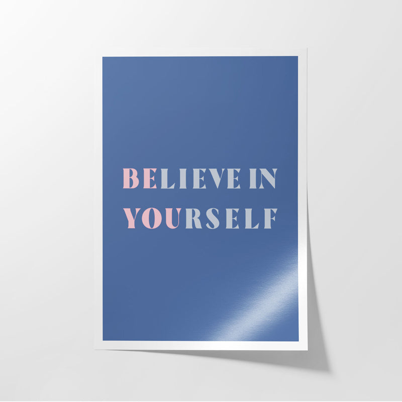 Buy Believe In Yourself Wall Poster Wall Poster from Vaaree