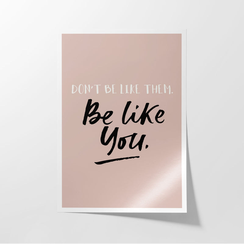 Buy You Be You Wall Poster Wall Poster from Vaaree