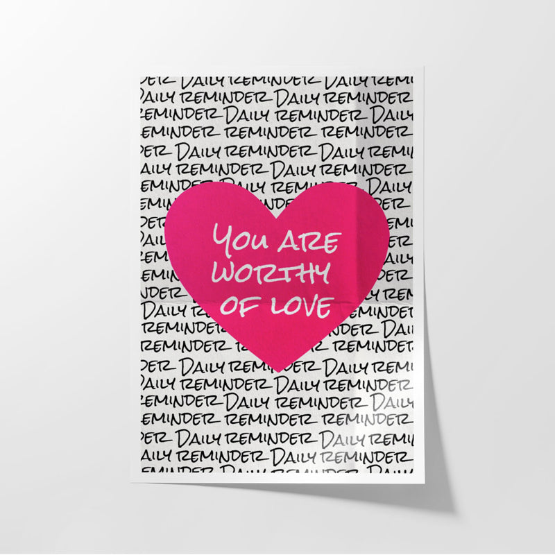 Buy You Are Worthy Of Love Wall Poster Wall Poster from Vaaree