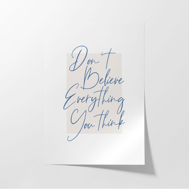 Buy Don'T Believe Every Thijng Wall Poster Wall Poster from Vaaree