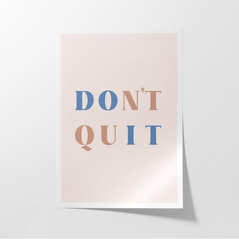 Buy Don'T Quit Wall Poster Wall Poster from Vaaree