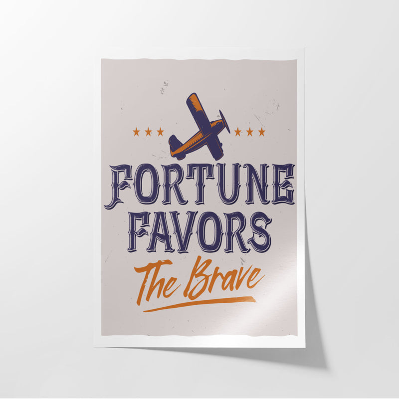 Buy Fortune Favours The Brave Wall Poster Wall Poster from Vaaree