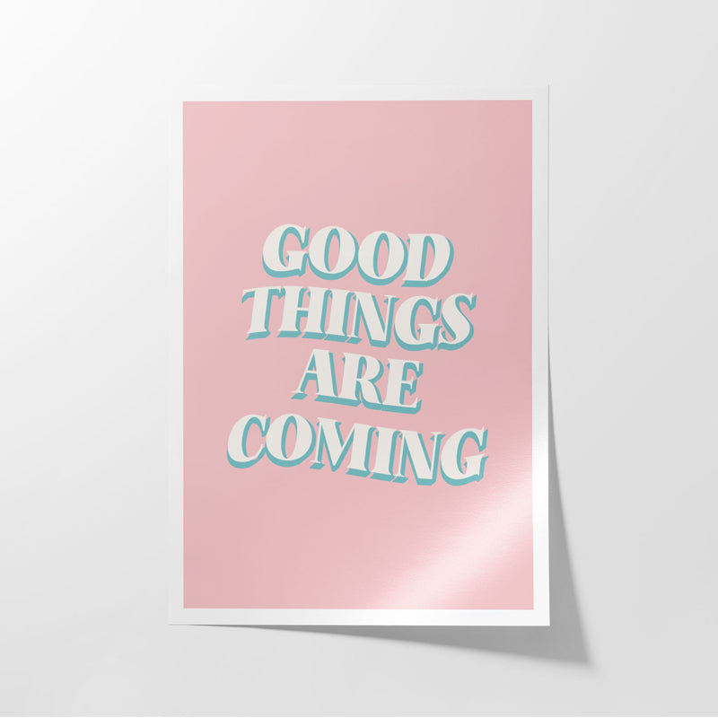 Buy Good Things Are Coming Wall Poster Wall Poster from Vaaree