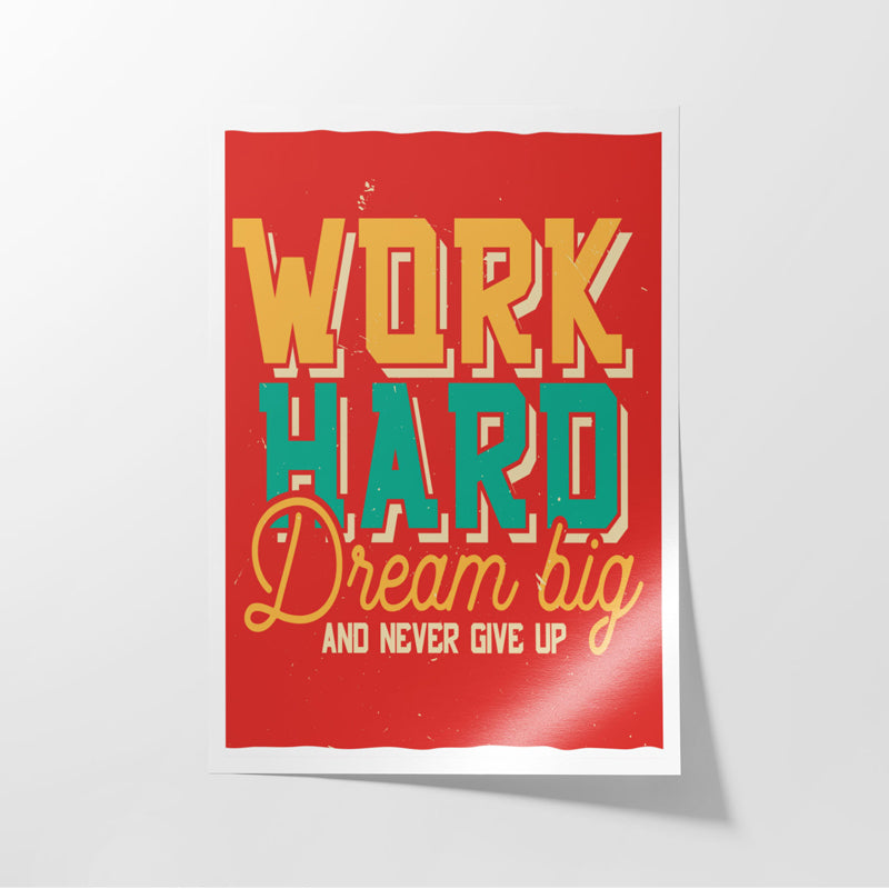 Buy Dream Big Work Hard Wall Poster Wall Poster from Vaaree