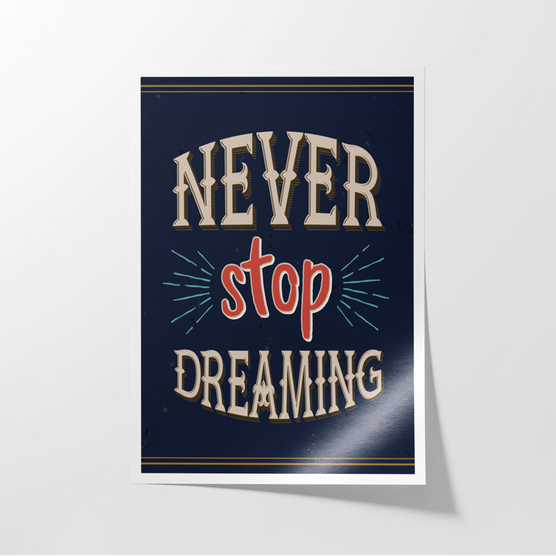 Buy Never Stop Dreaming Wall Poster Wall Poster from Vaaree