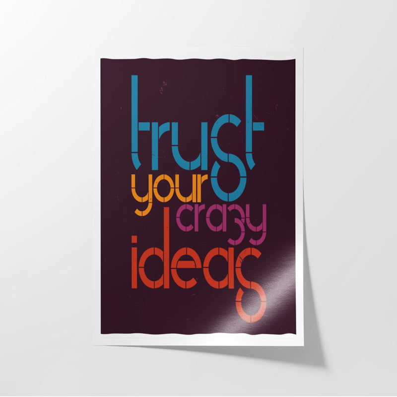 Buy Trust Your Ideas Wall Poster Wall Poster from Vaaree