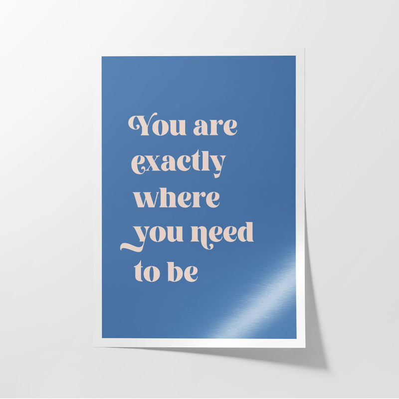 Buy Where You Need To Be Wall Poster Wall Poster from Vaaree