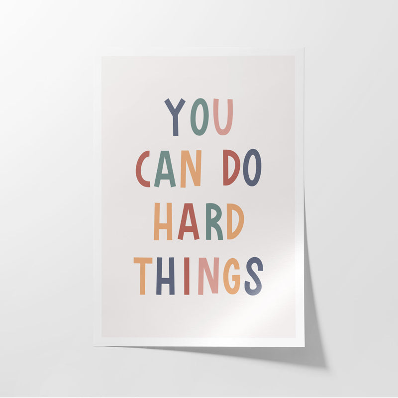 Wall Poster - You Can Do Hard Things Wall Poster