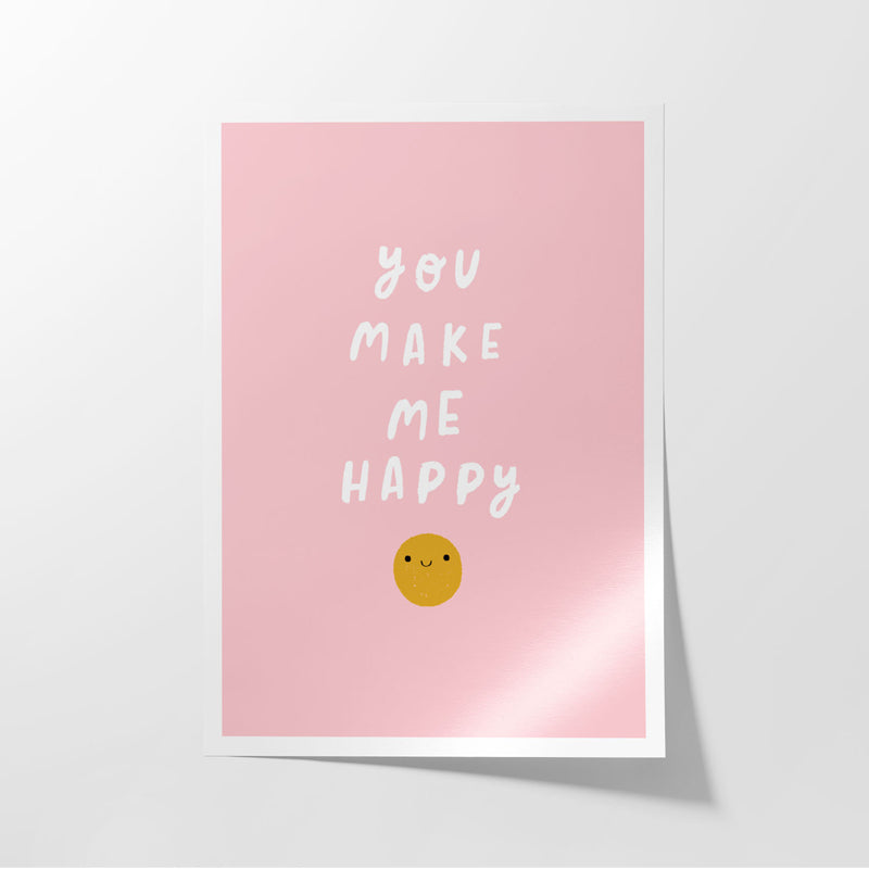 Wall Poster - You Make Me Happy Wall Poster