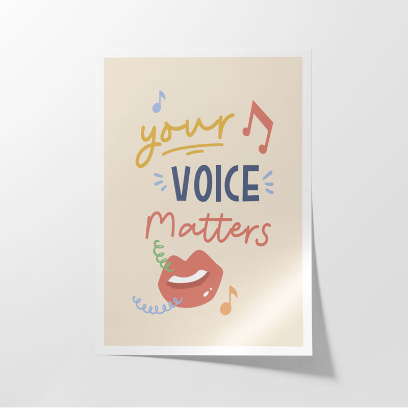 Wall Poster - Your Voice Matters Wall Poster