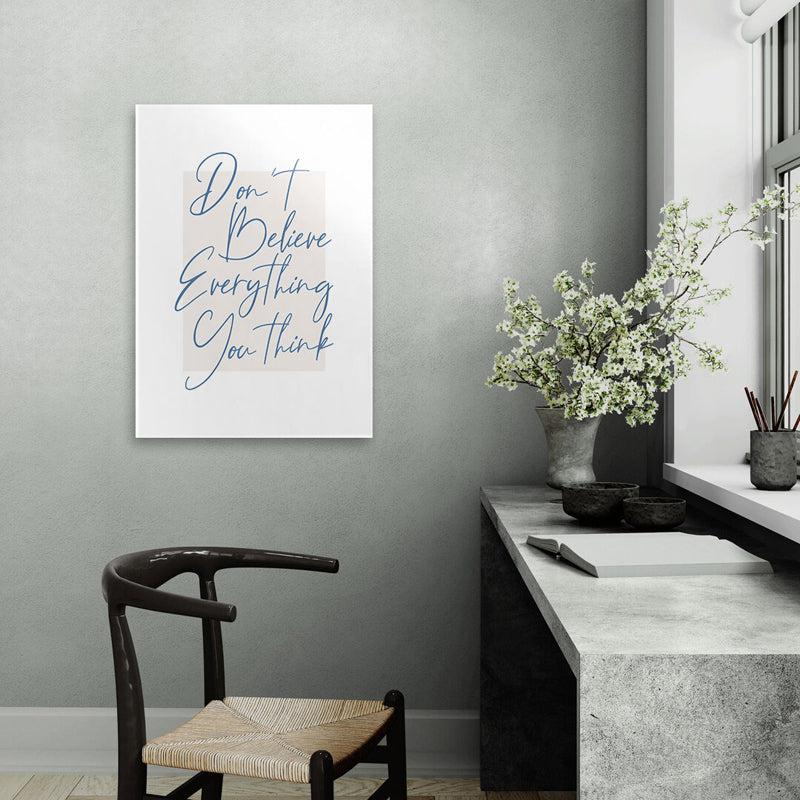 Buy Don'T Believe Every Thijng Wall Poster Wall Poster from Vaaree