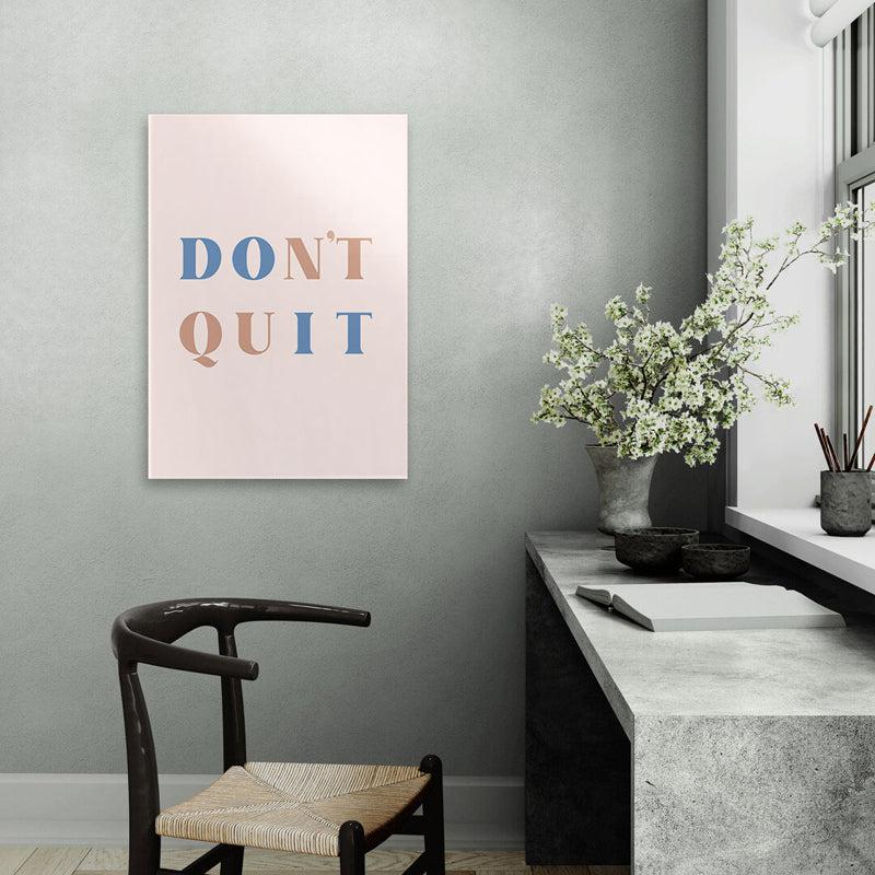 Buy Don'T Quit Wall Poster Wall Poster from Vaaree