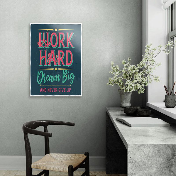 Buy Work Hard Dream Big Wall Poster Wall Poster from Vaaree