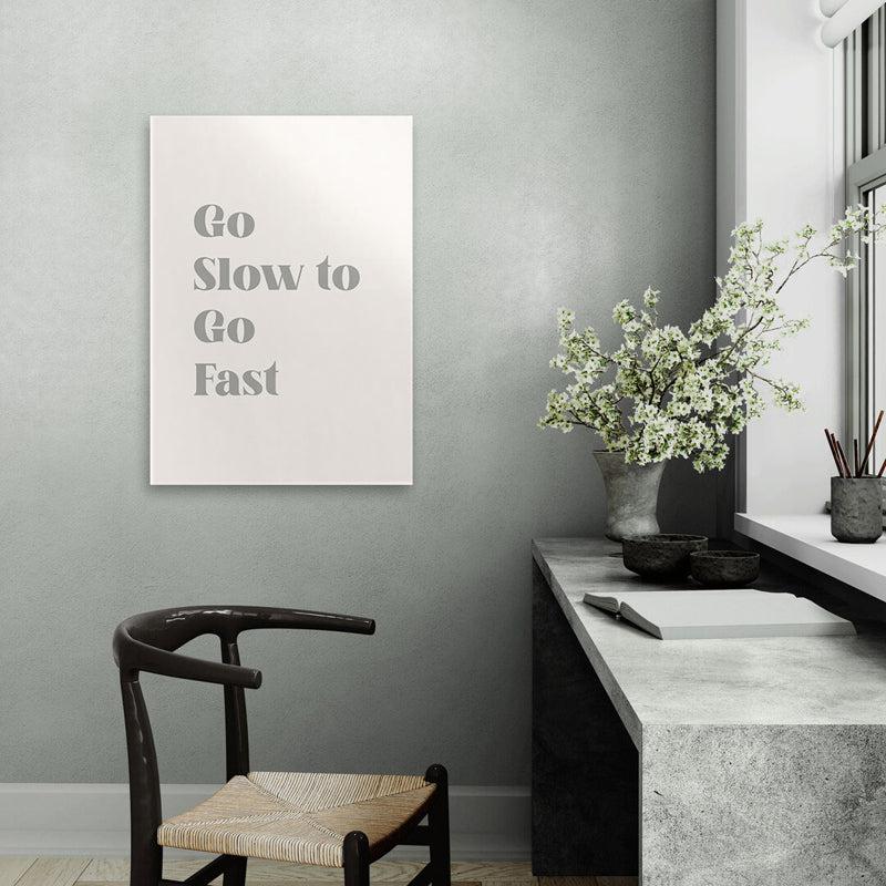 Buy Go Slow To Go Fast Wall Poster Wall Poster from Vaaree