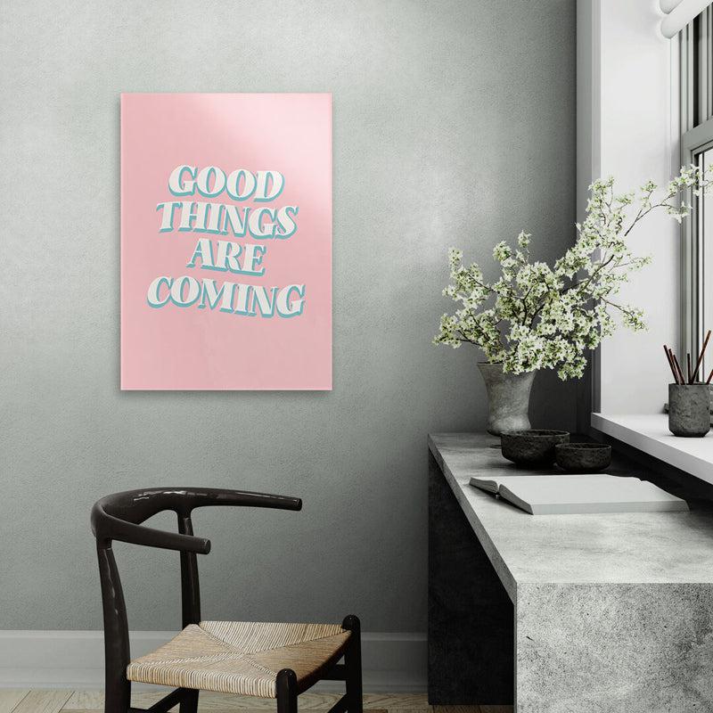 Buy Good Things Are Coming Wall Poster Wall Poster from Vaaree