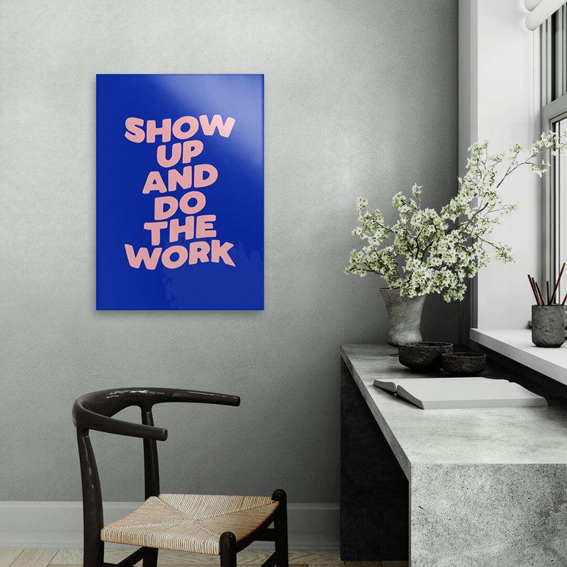 Buy Show Up Wall Poster Wall Poster from Vaaree