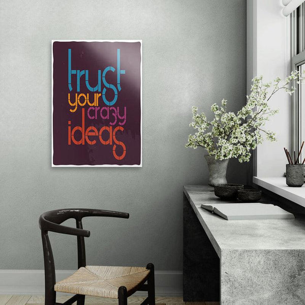 Buy Trust Your Ideas Wall Poster Wall Poster from Vaaree