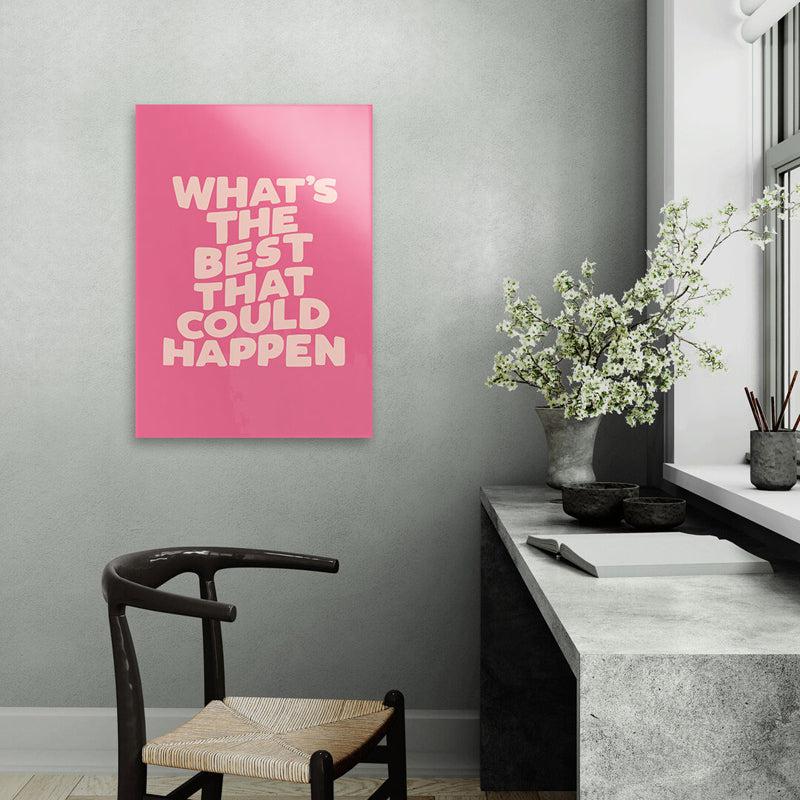 Buy What's The Best That Could Happen Wall Poster Wall Poster from Vaaree