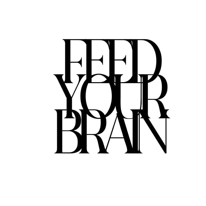 Wall Accents - Feed Your Bran Typography Wall Art