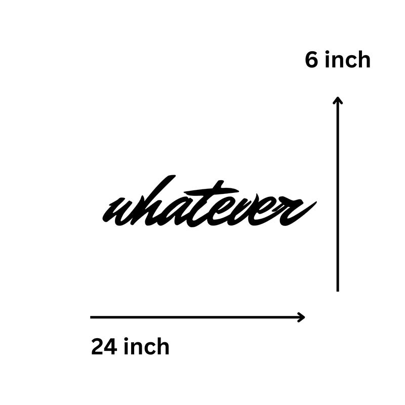 Wall Accents - Whatever Typography Wall Art