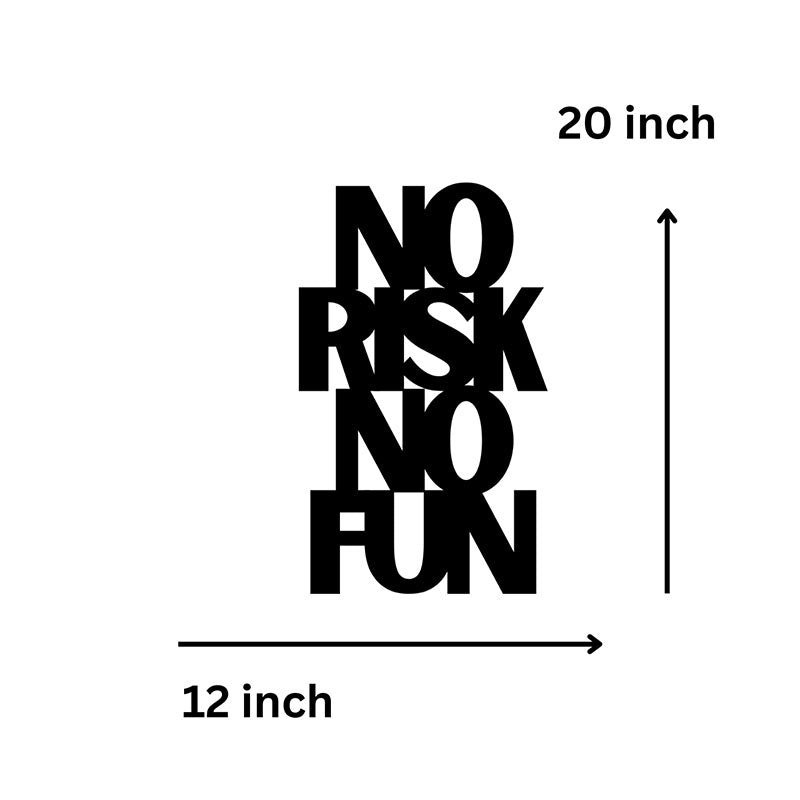 Wall Accents - No Risk No Fun Typography Wall Art