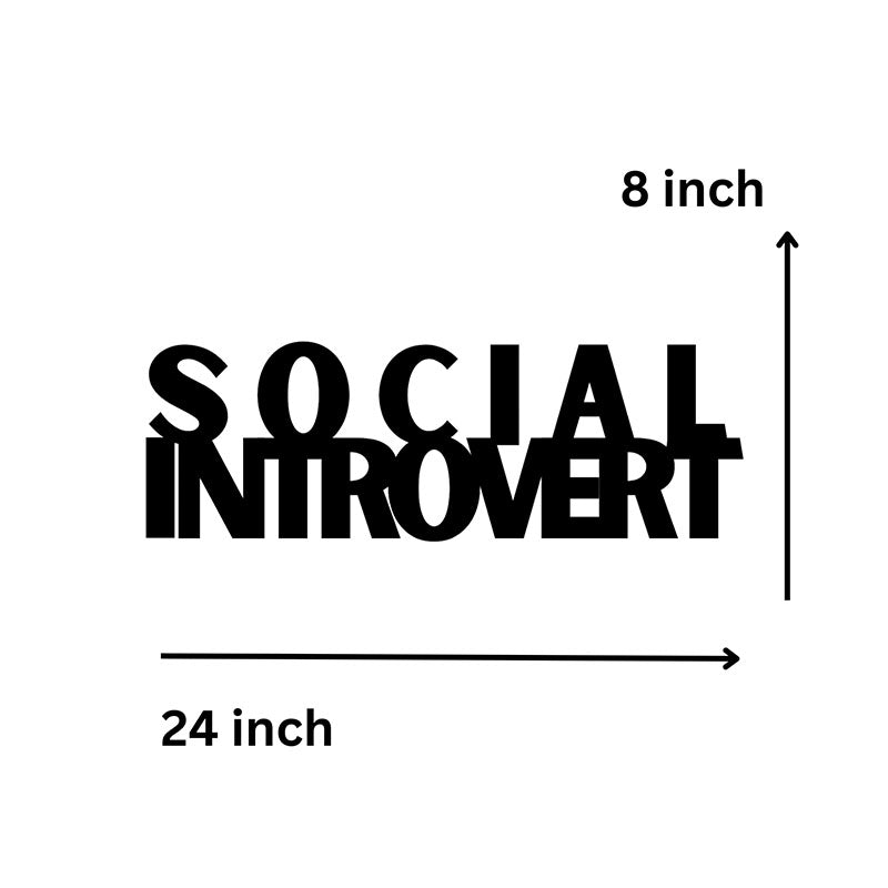 Wall Accents - Social Introvert Typography Wall Art