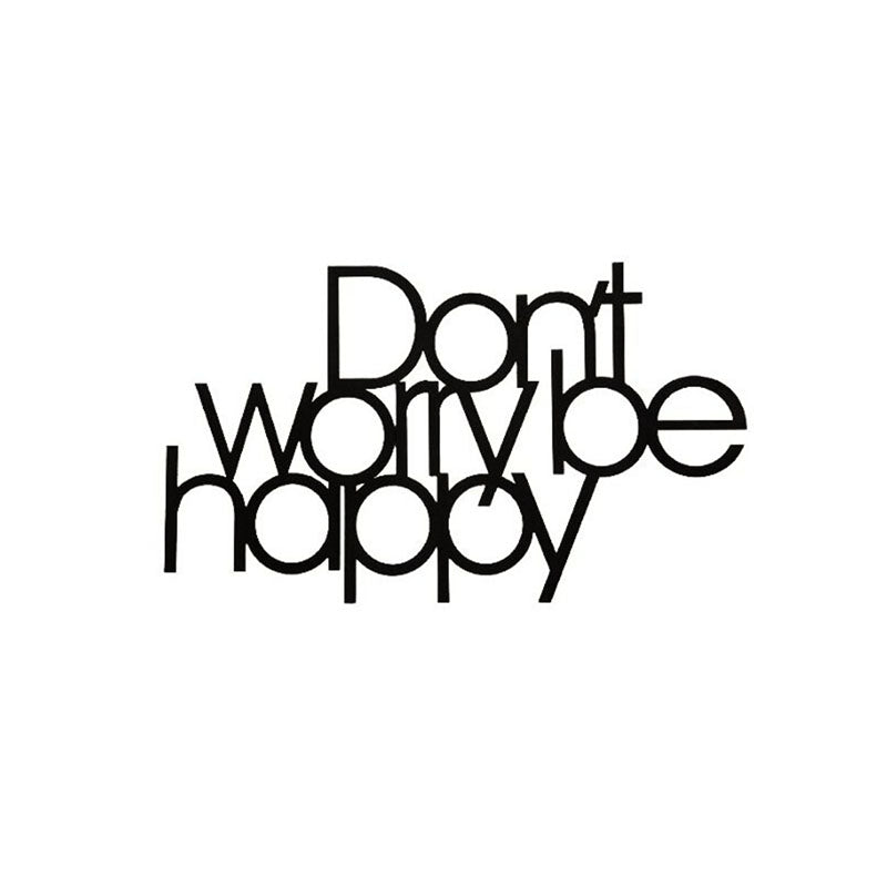 Wall Accents - Don'T Worry Be Happy Black Wall Art