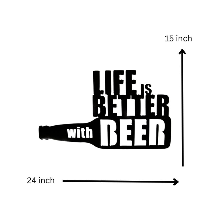 Wall Accents - Life Is Better With Beer Black Wall Art