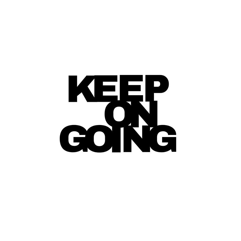 Wall Accents - Keep On Going Typography Wall Art