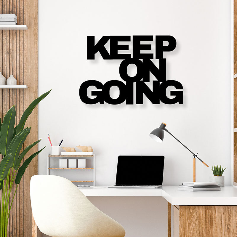 Wall Accents - Keep On Going Typography Wall Art