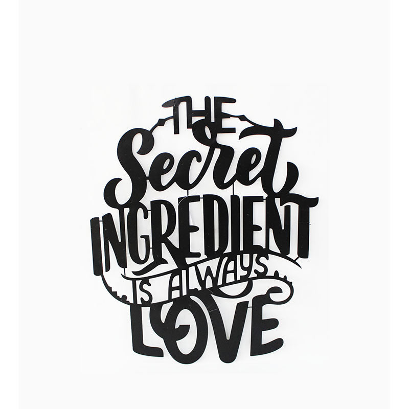 Wall Accents - The Secret Ingredient Is Always Love Black Wall Art