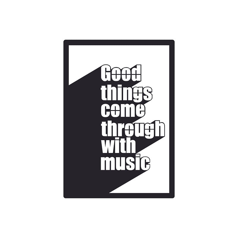 Wall Accents - Good Things Come Through With Music Black Wall Art