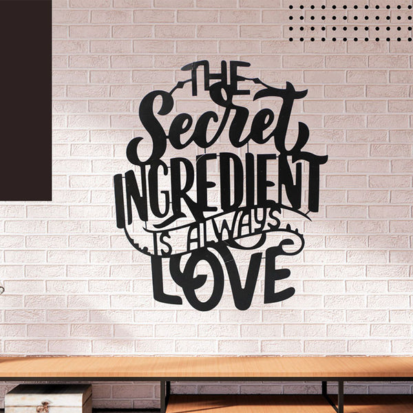 Wall Accents - The Secret Ingredient Is Always Love Black Wall Art