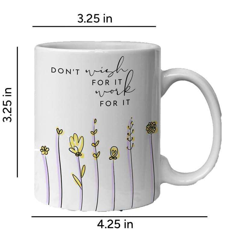 Coffee Mug - Work For It Inspire Mug - 350 ML