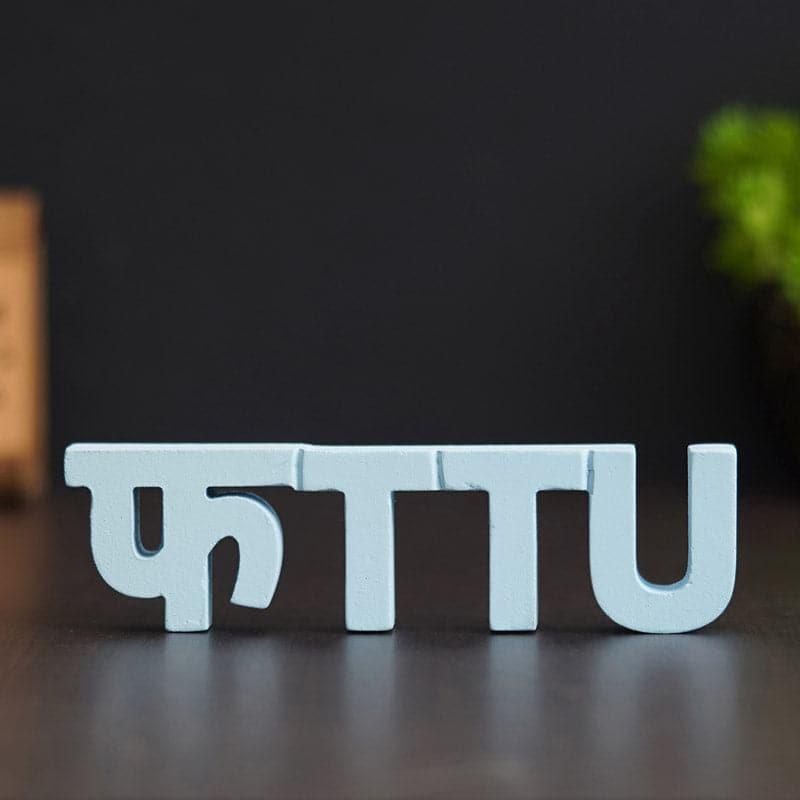 Buy Fattu Typography Showpiece Showpieces from Vaaree