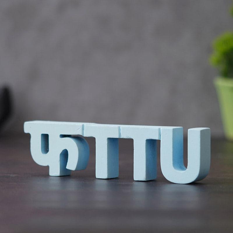 Buy Fattu Typography Showpiece Showpieces from Vaaree