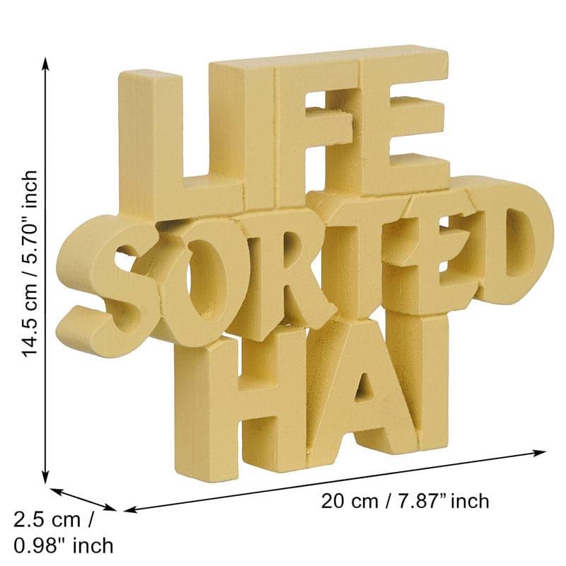 Buy Life Sorted Hai Typography Showpiece Showpieces from Vaaree