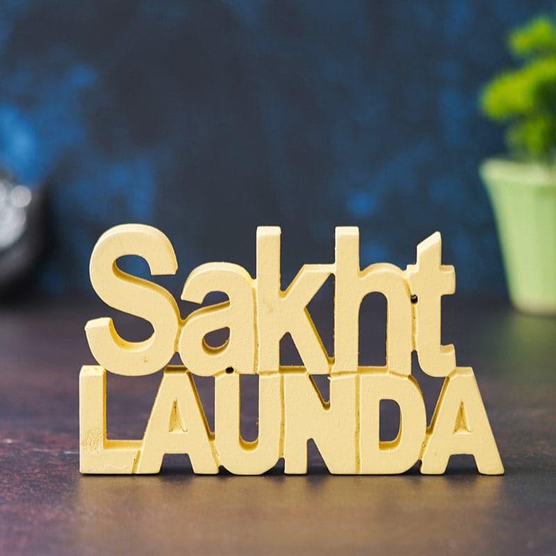 Buy Sakht Launda Typography Showpiece Showpieces from Vaaree