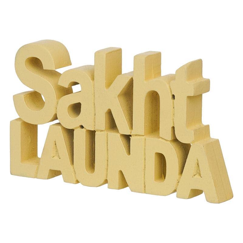 Buy Sakht Launda Typography Showpiece Showpieces from Vaaree