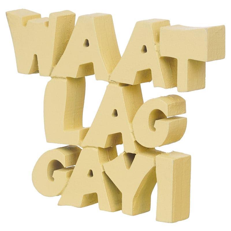 Buy Whaat Lag Gayi Typography Showpiece Showpieces from Vaaree