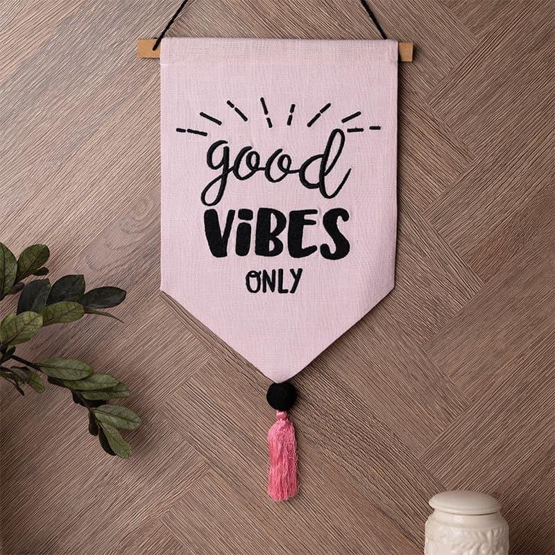 Wall Accents - Good Vibes Only Banner Wall Accent