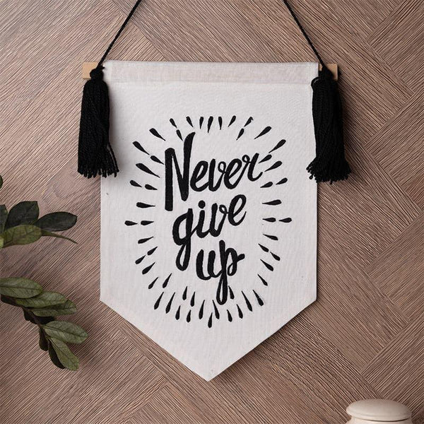 Wall Accents - Never Give Up Banner Wall Accent